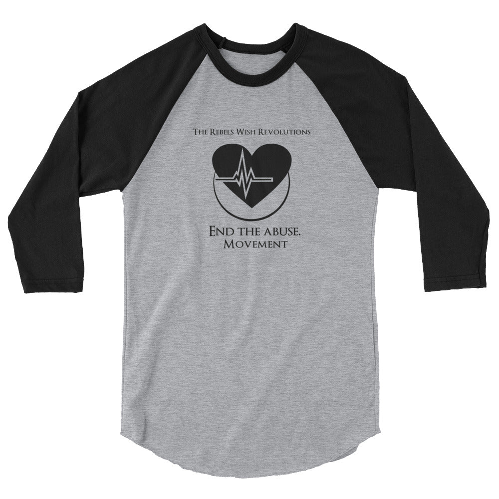 End The Abuse RWR Movement 3/4 sleeve Baseball  T-shirt